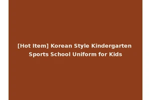 [Hot Item] Korean Style Kindergarten Sports School Uniform for Kids