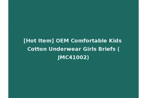 [Hot Item] OEM Comfortable Kids Cotton Underwear Girls Briefs (JMC41002)