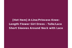 [Hot Item] A-Line/Princess Knee-Length Flower Girl Dress - Tulle/Lace Short Sleeves Around Neck with Lace