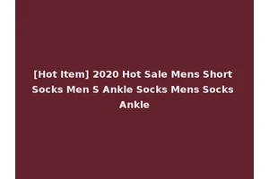 [Hot Item] 2020 Hot Sale Mens Short Socks Men S Ankle Socks Mens Socks Ankle