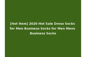 [Hot Item] 2020 Hot Sale Dress Socks for Men Business Socks for Men Mens Business Socks
