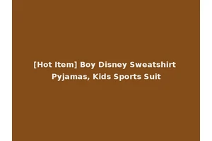 [Hot Item] Boy Disney Sweatshirt Pyjamas, Kids Sports Suit