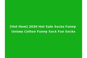 [Hot Item] 2020 Hot Sale Socks Funny Unisex Cotton Funny Sock Fun Socks