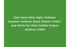 [Hot Item] New Style Children Summer Uniform Short Sleeve T-Shirt and Skirts for Girls Outfits School Uniform Ts004