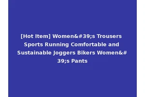 [Hot Item] Women's Trousers Sports Running Comfortable and Sustainable Joggers Bikers Women's Pants