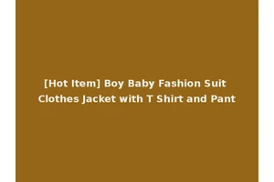 [Hot Item] Boy Baby Fashion Suit Clothes Jacket with T Shirt and Pant