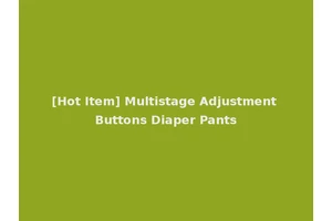 [Hot Item] Multistage Adjustment Buttons Diaper Pants