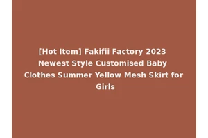 [Hot Item] Fakifii Factory 2023 Newest Style Customised Baby Clothes Summer Yellow Mesh Skirt for Girls