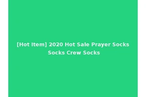 [Hot Item] 2020 Hot Sale Prayer Socks Socks Crew Socks