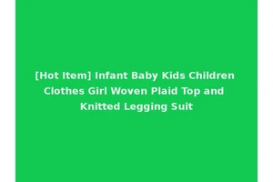 [Hot Item] Infant Baby Kids Children Clothes Girl Woven Plaid Top and Knitted Legging Suit