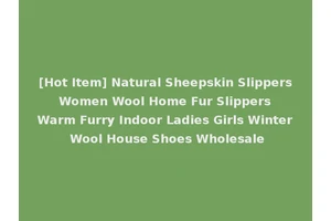 [Hot Item] Natural Sheepskin Slippers Women Wool Home Fur Slippers Warm Furry Indoor Ladies Girls Winter Wool House Shoes Wholesale