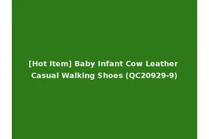 [Hot Item] Baby Infant Cow Leather Casual Walking Shoes (QC20929-9)