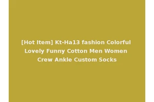 [Hot Item] Kt-Ha13 fashion Colorful Lovely Funny Cotton Men Women Crew Ankle Custom Socks
