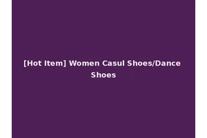 [Hot Item] Women Casul Shoes/Dance Shoes