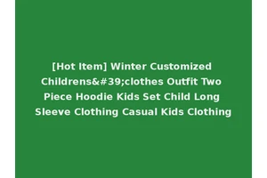 [Hot Item] Winter Customized Childrens'clothes Outfit Two Piece Hoodie Kids Set Child Long Sleeve Clothing Casual Kids Clothing