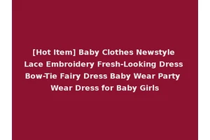 [Hot Item] Baby Clothes Newstyle Lace Embroidery Fresh-Looking Dress Bow-Tie Fairy Dress Baby Wear Party Wear Dress for Baby Girls