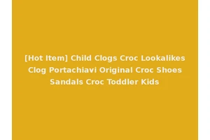 [Hot Item] Child Clogs Croc Lookalikes Clog Portachiavi Original Croc Shoes Sandals Croc Toddler Kids