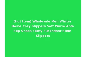 [Hot Item] Wholesale Men Winter Home Cozy Slippers Soft Warm Anti-Slip Shoes Fluffy Fur Indoor Slide Slippers