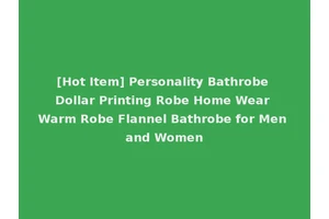 [Hot Item] Personality Bathrobe Dollar Printing Robe Home Wear Warm Robe Flannel Bathrobe for Men and Women