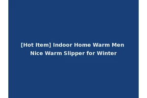 [Hot Item] Indoor Home Warm Men Nice Warm Slipper for Winter
