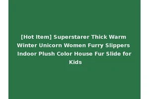 [Hot Item] Superstarer Thick Warm Winter Unicorn Women Furry Slippers Indoor Plush Color House Fur Slide for Kids