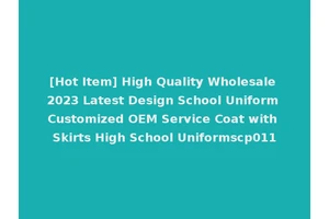 [Hot Item] High Quality Wholesale 2023 Latest Design School Uniform Customized OEM Service Coat with Skirts High School Uniformscp011