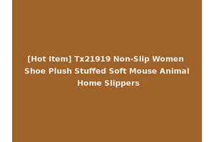 [Hot Item] Tx21919 Non-Slip Women Shoe Plush Stuffed Soft Mouse Animal Home Slippers