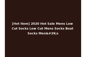 [Hot Item] 2020 Hot Sale Mens Low Cut Socks Low Cut Mens Socks Boat Socks Men's