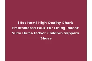 [Hot Item] High Quality Shark Embroidered Faux Fur Lining Indoor Slide Home Indoor Children Slippers Shoes
