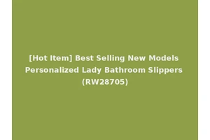 [Hot Item] Best Selling New Models Personalized Lady Bathroom Slippers (RW28705)