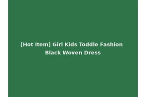 [Hot Item] Girl Kids Toddle Fashion Black Woven Dress