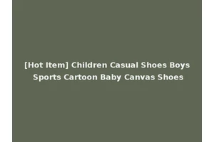 [Hot Item] Children Casual Shoes Boys Sports Cartoon Baby Canvas Shoes
