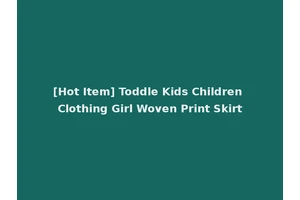 [Hot Item] Toddle Kids Children Clothing Girl Woven Print Skirt