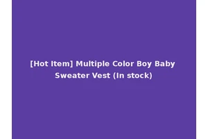 [Hot Item] Multiple Color Boy Baby Sweater Vest (In stock)