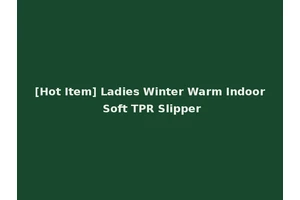 [Hot Item] Ladies Winter Warm Indoor Soft TPR Slipper