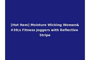 [Hot Item] Moisture Wicking Women's Fitness Joggers with Reflective Stripe