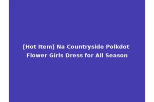 [Hot Item] Na Countryside Polkdot Flower Girls Dress for All Season