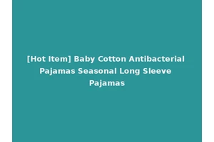 [Hot Item] Baby Cotton Antibacterial Pajamas Seasonal Long Sleeve Pajamas