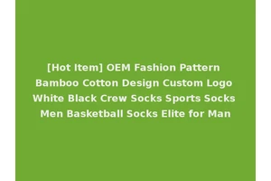 [Hot Item] OEM Fashion Pattern Bamboo Cotton Design Custom Logo White Black Crew Socks Sports Socks Men Basketball Socks Elite for Man