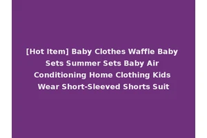 [Hot Item] Baby Clothes Waffle Baby Sets Summer Sets Baby Air Conditioning Home Clothing Kids Wear Short-Sleeved Shorts Suit
