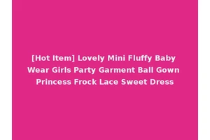 [Hot Item] Lovely Mini Fluffy Baby Wear Girls Party Garment Ball Gown Princess Frock Lace Sweet Dress