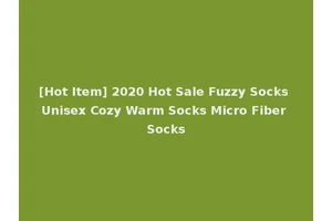 [Hot Item] 2020 Hot Sale Fuzzy Socks Unisex Cozy Warm Socks Micro Fiber Socks