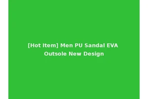 [Hot Item] Men PU Sandal EVA Outsole New Design