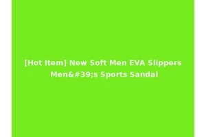 [Hot Item] New Soft Men EVA Slippers Men's Sports Sandal
