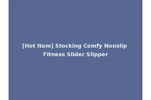 [Hot Item] Stocking Comfy Nonslip Fitness Slider Slipper
