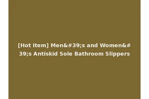 [Hot Item] Men's and Women's Antiskid Sole Bathroom Slippers