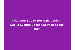 [Hot Item] 2020 Hot Sale Cycling Socks Cycling Socks Coolmax Socks Bike