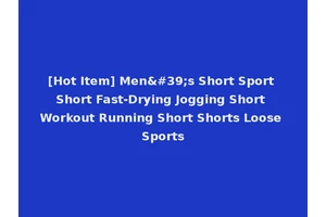 [Hot Item] Men's Short Sport Short Fast-Drying Jogging Short Workout Running Short Shorts Loose Sports