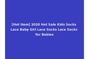 [Hot Item] 2020 Hot Sale Kids Socks Lace Baby Girl Lace Socks Lace Socks for Babies