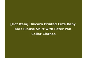 [Hot Item] Unicorn Printed Cute Baby Kids Blouse Shirt with Peter Pan Collar Clothes